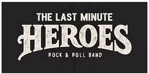 The Last Minute Heroes