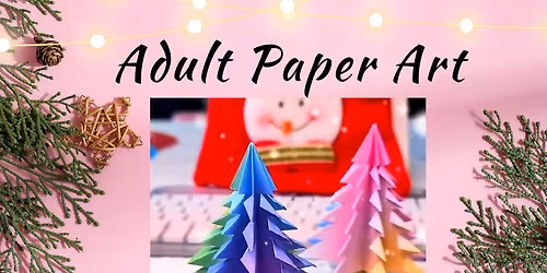 Adult Paper Art