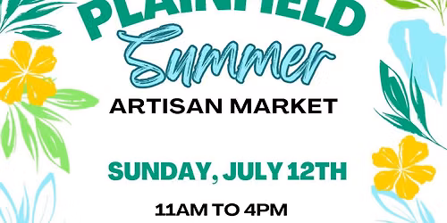 Downtown Plainfield Summer Artisan Market