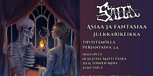 S\u00e4il\u00e4 - Asiaa ja fantasiaa -levyjulkkarit