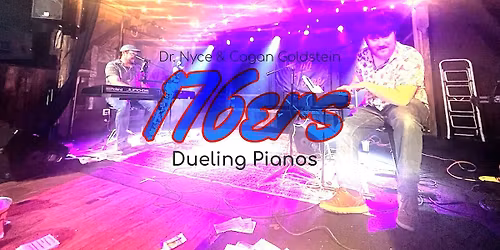 176ers:  Dueling Pianos