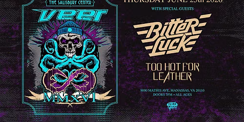 VEER with Bitter Luck & Too Hot for Leather LIVE at The Salisbury Center
