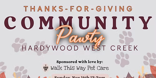 Thanks-For-Giving Community Pawty