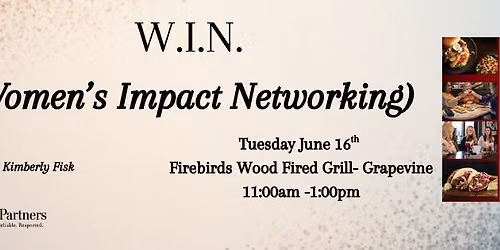 Women's Impact Networking (WIN) Monthly Lunch- June