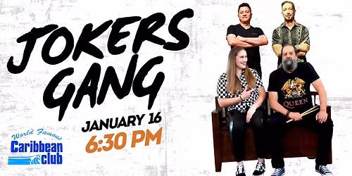 CARIBBEAN CLUB PRESENTS THE RETURN OF THE JOKER'S GANG!