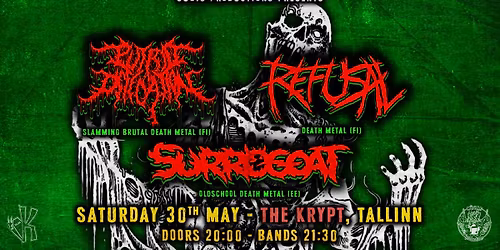 PUTRID DEFECATION (FI) + SURROGOAT (EE) + REFUSAL (FI) @ The Krypt \ud83e\udd87