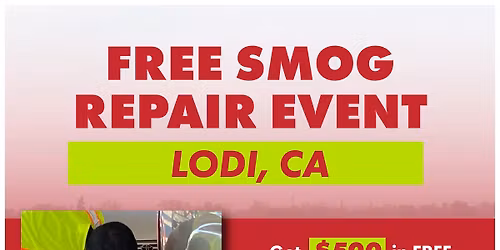 Free Smog Repair Event - LODI!