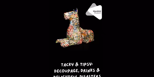 Tacky & Tipsy: Decoupage, Drinks & Delightful Disasters