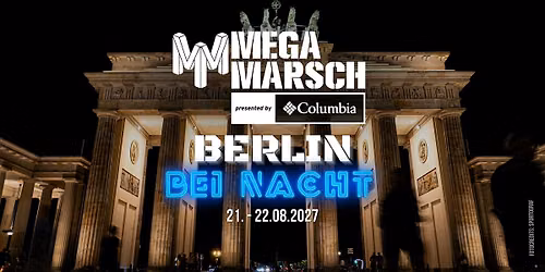 Megamarsch 50\/12 Berlin bei Nacht 2027