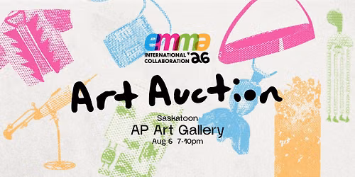 EMMA '26 - Saskatoon Art Auction & Exhibition