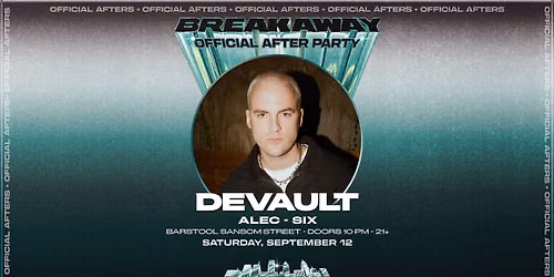 Breakaway Philadelphia Official After Party - Devault