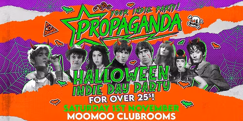 Propaganda Cheltenham - Indie Day Party for Over 25s - Halloween Special!