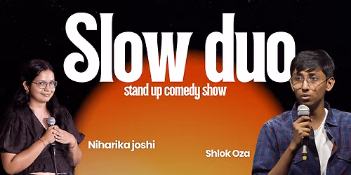 THE SLOW DUO