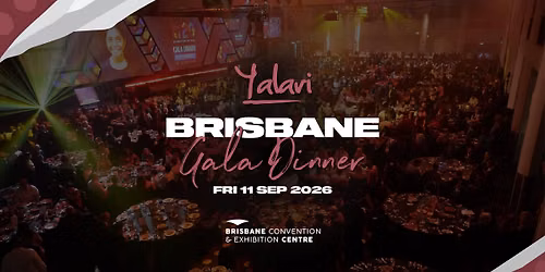 Yalari 2026 Brisbane Gala Dinner - Supporting Future Pathways