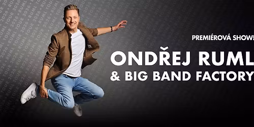 Ond\u0159ej Ruml & Big Band Factory