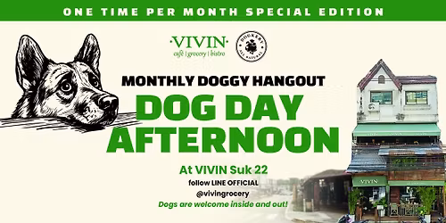 \ud83d\udc3eDog Day Afternoon at VIVIN Suk 22 - Sat 29th Nov | 12:00 - 4:00pm