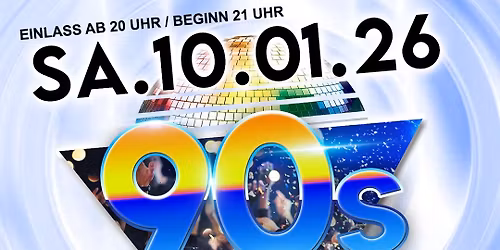 \ud83c\udf89M\u00f6nchengladbachs gr\u00f6\u00dfte 90s XXL Party - 10.01.2026 \ud83c\udf89