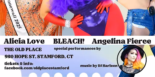 The Old Place Drag Queen - SUNDAY MAY 17TH!