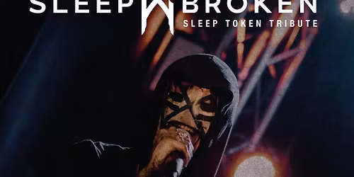 Sleep Broken (Sleep Token Tribute)