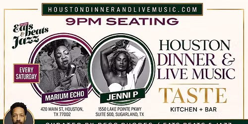 DINNER & LIVE MUSIC SUGAR LAND - EATS BEATS & JAZZ (59 & HWY6)