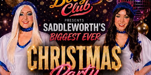 Saddleworth's Best Christmas Party - The Abberettes and top DJs