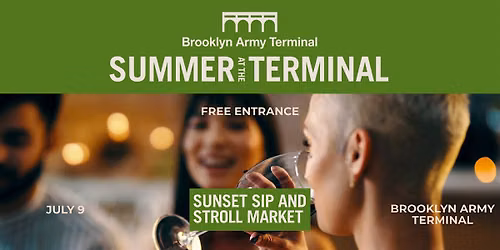 Sunset Sip & Stroll Live Bar, Games & Good Vibes | Summer at the Terminal