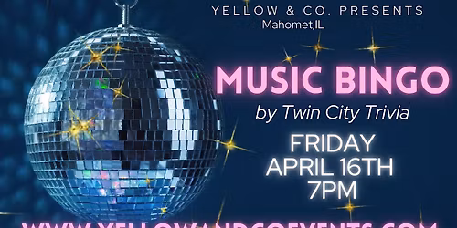 Music Bingo  by Twin City Trivia   @ Yellow & Co.
