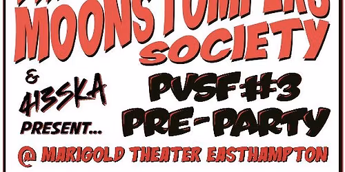 The Valley Moonstompers Society - PVSF 3 Pre-Party