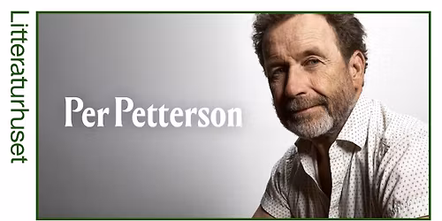 Fors\u00f8k p\u00e5 \u00e5 leve sannferdig: Per Petterson