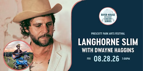 Langhorne Slim with Dwayne Haggins | River House Restaurant Concert Series