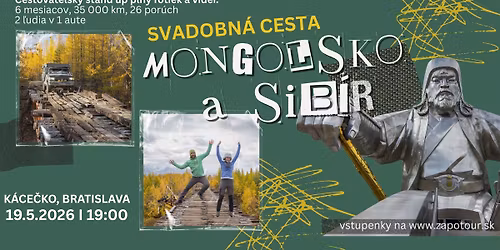 Svadobn\u00e1 cesta: Mongolsko a Sib\u00edr