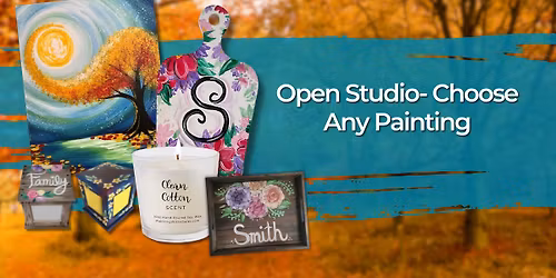 Open Studio- Choose Any Painting