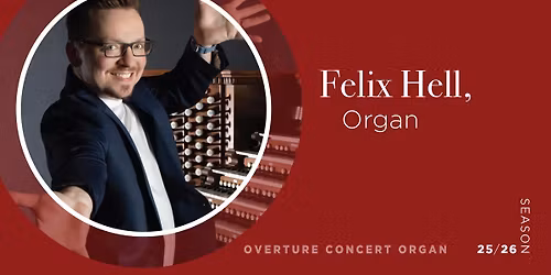 Felix Hell, organ