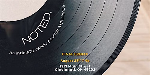 Shea Candle Co. presents: NOTED- An intimate candle pouring experience