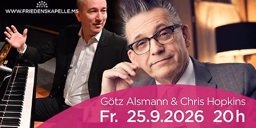 G\u00f6tz Alsmann & Chris Hopkins in M\u00fcnster +++ AUSVERKAUFT +++