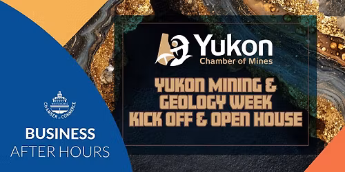 Yukon Chamber of Mines Business After Hours