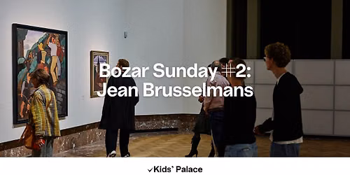 Bozar Sunday #2: Jean Brusselmans