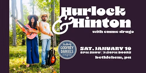 Hurlock & Hinton \u2013 A New Duo Blending Cinematic Dream Folk Harmonies, with Emme Drago