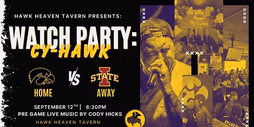 Hawkeye Watch Party: Iowa VS. Iowa State 