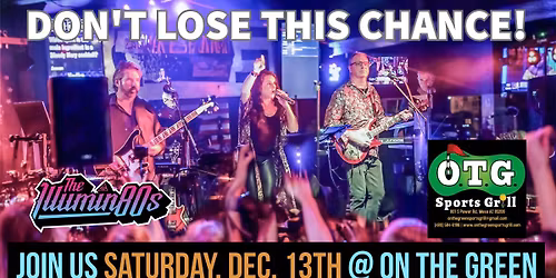 Don't Miss The Illumin80s at On The Green!
