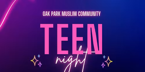 OPMC TEEN NIGHT