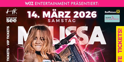 MELISSA NASCHENWENG LIVE mit Band | Premst\u00e4tten Halle (Schwarzl See) | SA. 14.03.2026