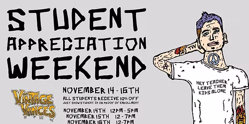 Student Appreciation Weekend