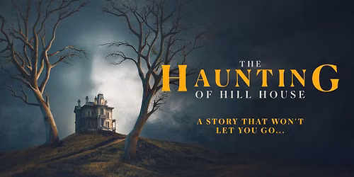The Haunting of Hill House