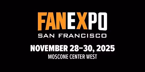 FAN EXPO San Francisco 2025