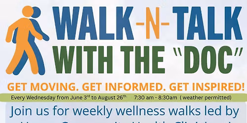 Walk-N-Talk with the "Doc" 