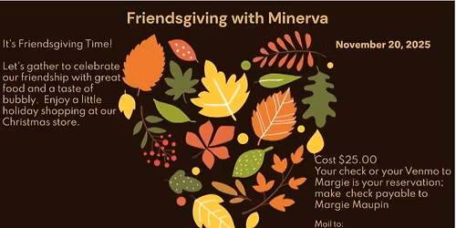 Friendsgiving With Minerva