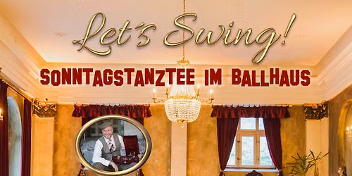 Let\u00b4s Swing - Tanztee