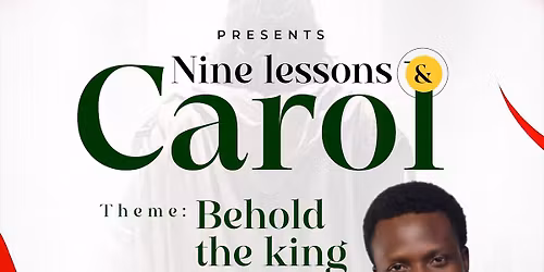 NINE LESSONS AND CAROL