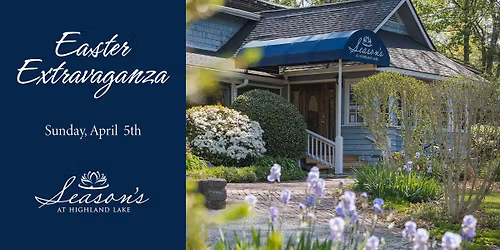 Easter Extravaganza  | Sunday Brunch Buffet  |  Season's at Highland Lake